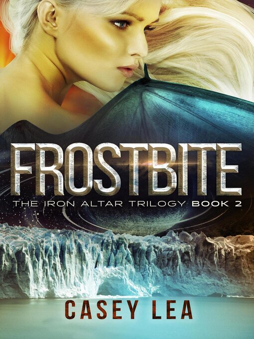 Title details for Frostbite by Casey Lea - Available